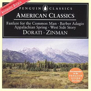 American classics——Copland :Fanfare for The Common man,Appalachian Spring/ Berstein: Overture to Candide etc.