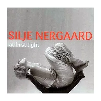 Silje Nergaard/At First Light