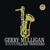Gerry Mulligan & the Concert Jazz Band / At The Village Vanguard