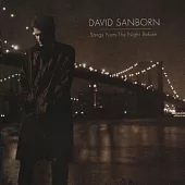 David Sanborn/Songs From The Night Before