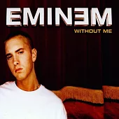 Eminem/Without Me