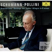 Schumann: Kreisleriana / Gesange der Fruhe / Allegro in B minor