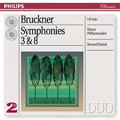 Bruckner ; Symphonies 3 & 8