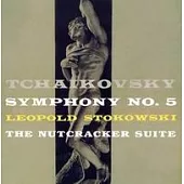 Tchaikovsky: Symphony No.5, The Nutcracker Suite / Stokowski His Symphony Orches