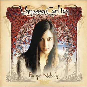 Vanessa Carlton/Be Not Nobody