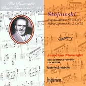 Zygmunt Stojowski：Piano Concertos 1 ＆ 2