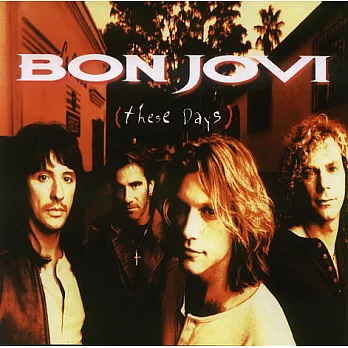Bon Jovi / These Days (Remastered)
