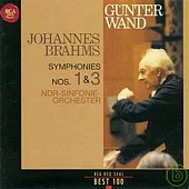 Brahms: Symphonies Nos.1 ＆ 3 / Gunter Wand & NDR-Sinfonie-Orchestra