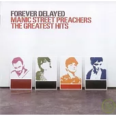 Manic Street Preachers / Forever Delayed - The Greatest Hits