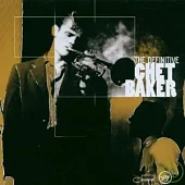 Chet Baker / The Definitive Chet Baker