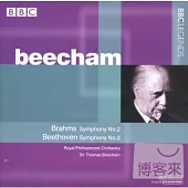 Brahms: Symphony No.2; Beethoven: Symphony No.2 / Beecham