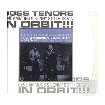 Gene Ammons ＆ Sonny Stitt / Boss Tenors in Orbit