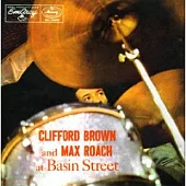 Clifford Brown & Max Roach/ At Basin Street