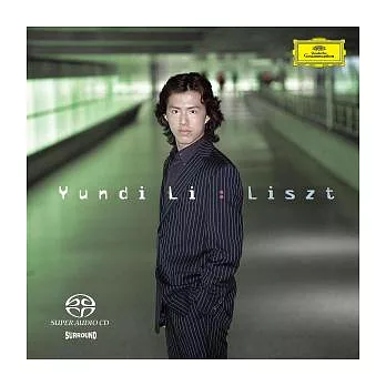 Yundi Li / Liszt (SACD)