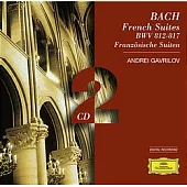 BACH : 6 French Suites BWV 812-817 / Andrei Gavrilov