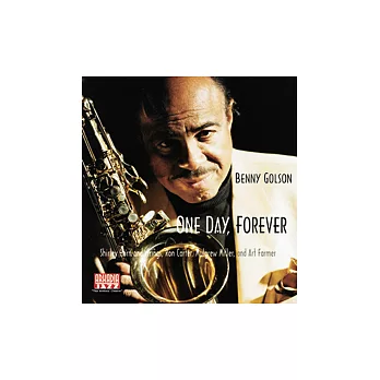 Benny Golson / One Day, Forever