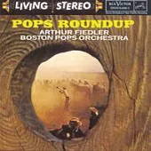 Arthur Fiedler & Boston Pops Orchestra / Pops Roundup