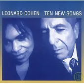 Leonard Cohen / Ten New Songs