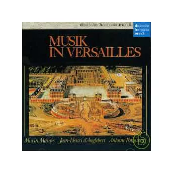 Sigiswald Kuijken & Gustav Leonhardt / Musique A Versailles