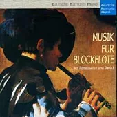 Musik Fur Blockflote Aus Renaissance und Barock / Linde, Leonhardt