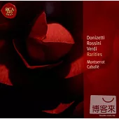 Montserrat Caballe / Donizetti、Rossini、Verdi：Rarities