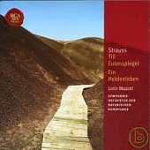 Richard Strauss: Till Eulenspiegel; Ein Heldenleben / Lorin Maazel