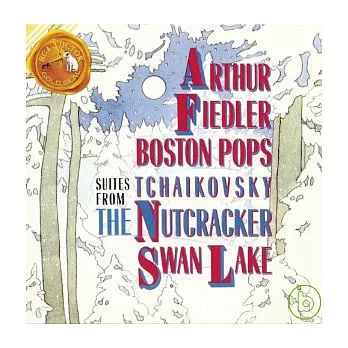 Tchaikovsky：Suites From The Nutcracker、Swan Lake / Fiedler(conductor), Boston Pops