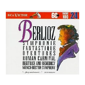 Berlioz：Symphonie Fantastique / Roman Carnival Overture, Op. 9