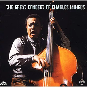 Charles Mingus / The Great Concert