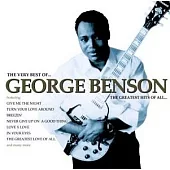 George Benson / The Very Best Of George Benson：The Greatest Hits Of All…