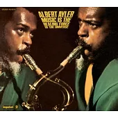 Albert Ayler / Music Is The Healing Force Of The Universe