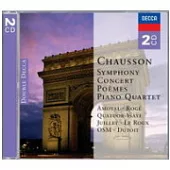 Roge、Dutoit / Chausson: Symphony, Piano Quartet, Poemes & Concert