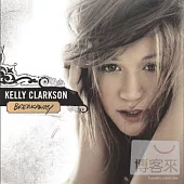 Kelly Clarkson / Breakaway