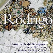 The Rodrigo Collection - Concierto de Aranjuez, ＂Shadows and Light＂ Film etc. / Angel Romero & Pepe Romero