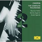 CHOPIN : The Complete Polonaises / Maurizio Pollini & Martha Argerich & Anatol Ugorski