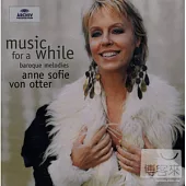 Music for a While : Baroque Melodies / Anne Sofie von Otter / Jakob Lindberg