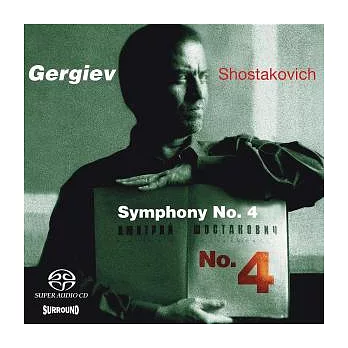 Shostakovich: Symphony No. 4/ Gergiev (SACD)