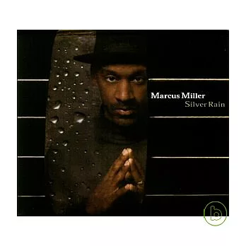 Marcus Miller / Silver Rain