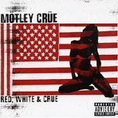 Motley Crue / Red, White & Crue [Deluxe Sound & Vision]
