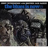 Jimmy Witherspoon / The Blues Is Now