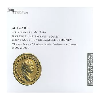 Mozart: La Clemenza Di Tito  / Bartoli / Bonney / Montague / Hogwood