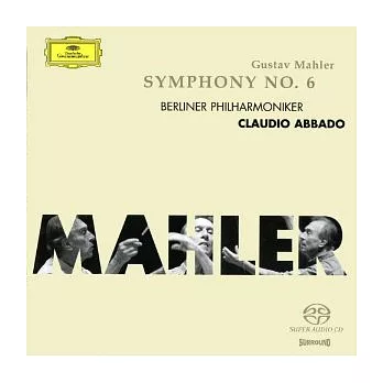 Claudio Abbado / Berliner Philharmoniker / MAHLER: Symphony No. 6