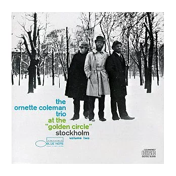 Ornette Coleman / At the Golden Circle in Stockholm, Vol. 2