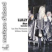LULLY : Atys (Excerpts)