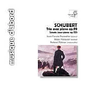 SCHUBERT. Piano Trio, Op.99; Piano Sonata, Op.120