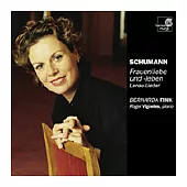 Schmann：Frauenliebe und Leben Op.42、Lenau-Lieder, Op.90、Bernarda Fink, R. Vignoles