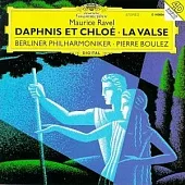Ravel: Daphnis et Chloe ; La Valse / Boulez