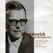 Shostakovich / Shostakovich plays Shostakovich