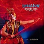 Dralion / Cirque Du Soleil 龍獅合一