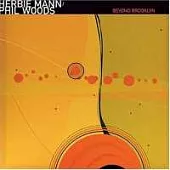 Herbie Mann & Phil Woods / Beyond Brooklyn